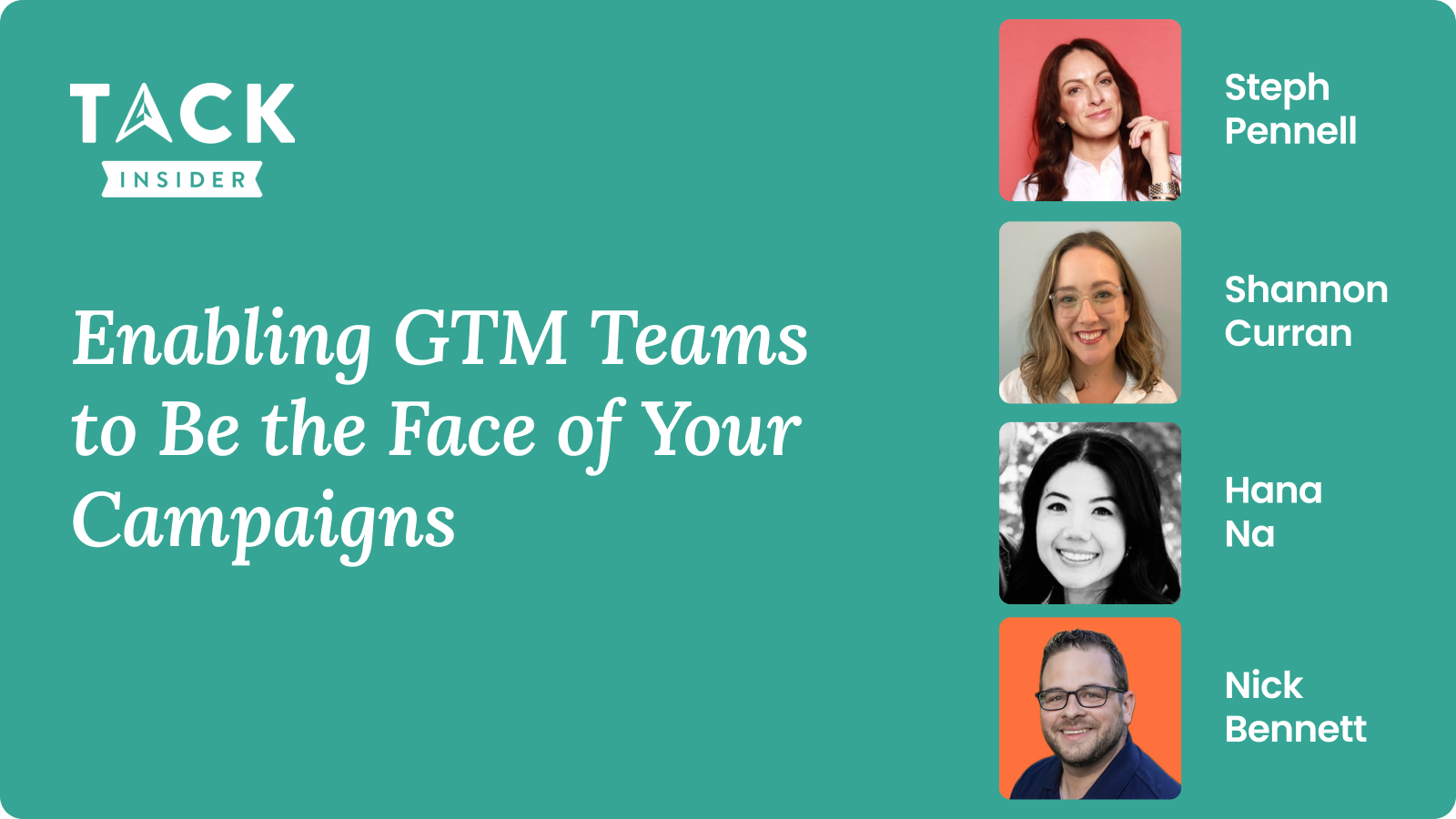 Enabling GTM Teams to Be the Face of Your Campaigns